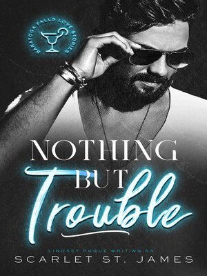 cover image of Nothing But Trouble